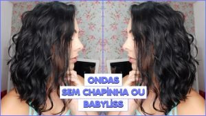 Como Fazer Cabelo Ondulado Sedoso e Brilhante SEM CHAPINHA OU BABYLISS