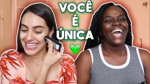 Como Melhorar a Autoestima Com a Maquiagem e Se Amar! | Ft. Ju Luzzie 🥰❣